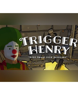 Trigger Henry Steam Key GLOBAL